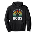 Funny Dogs Best Dog Dad Mom Hoodie - Custom Art Print Men Women - T-Shirt, Sweatshirt, Hoodie