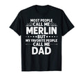 Merlin Gift Name Funny Fathers Day T-Shirt - Streetwear Style Unisex - T-Shirt, Sweatshirt, Hoodie
