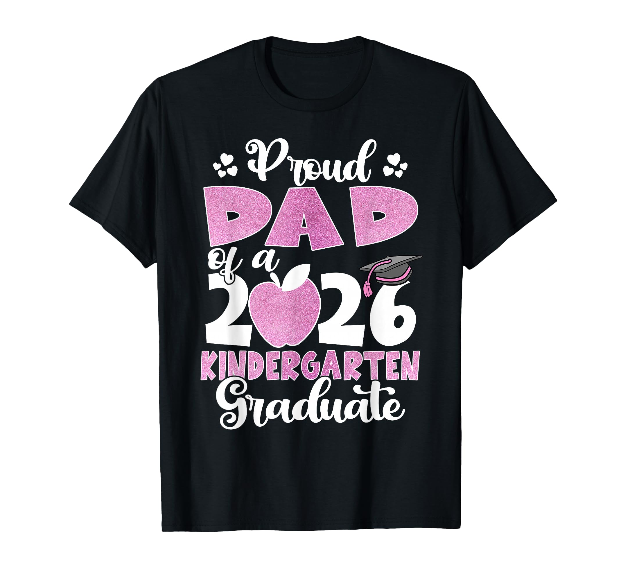 Family Graduation Proud Dad 2026 T-Shirt - Streetwear Style for Adults - T-Shirt, Sweatshirt, Hoodie