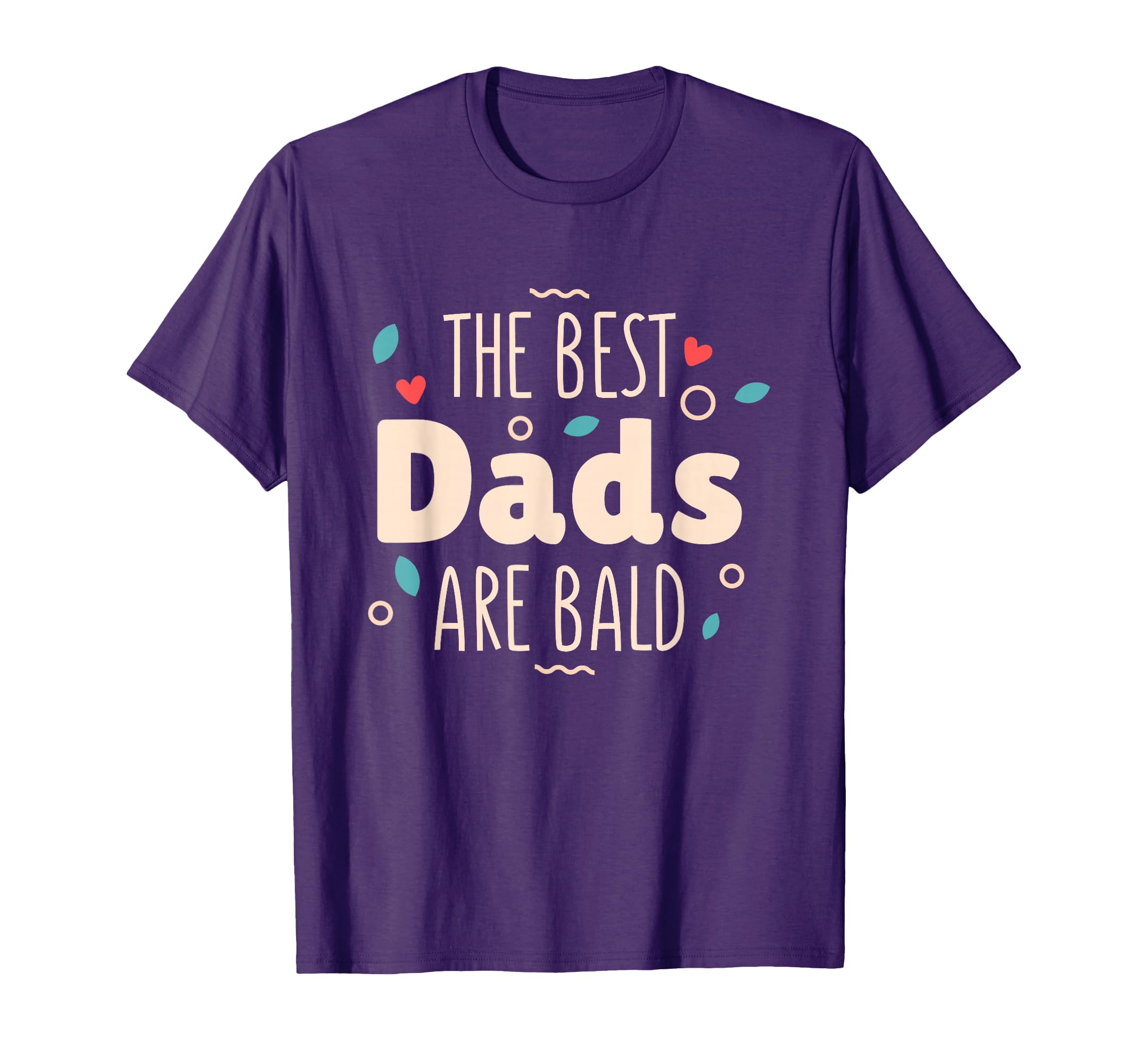 Best Dads Are Bald Alopecia T-Shirt - Fun Novelty Design for Adults - T-Shirt, Sweatshirt, Hoodie
