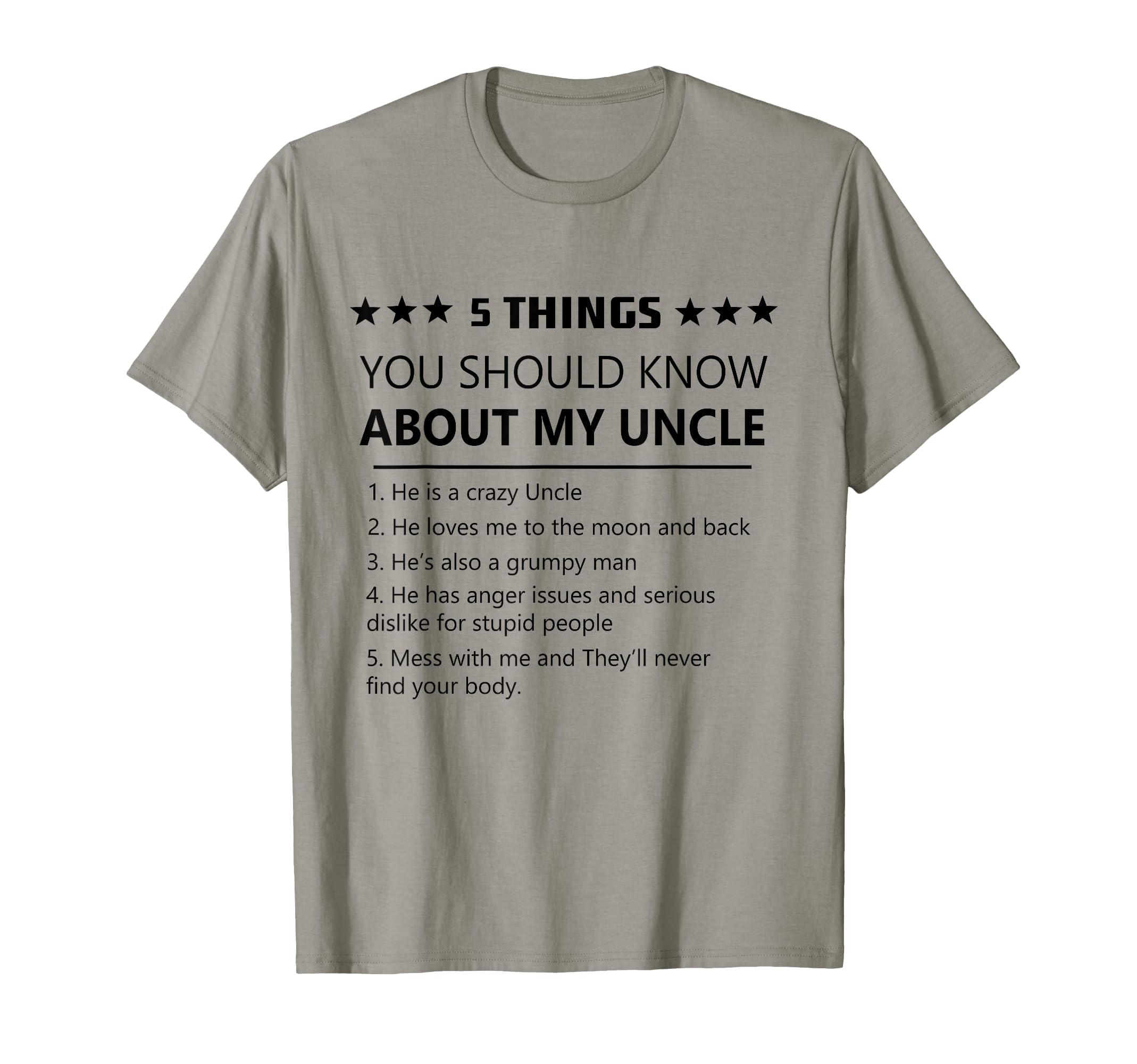 5 Things You Should Know About My Uncle T-Shirt - Trendy Graphic Men Women - T-Shirt, Sweatshirt, Hoodie
