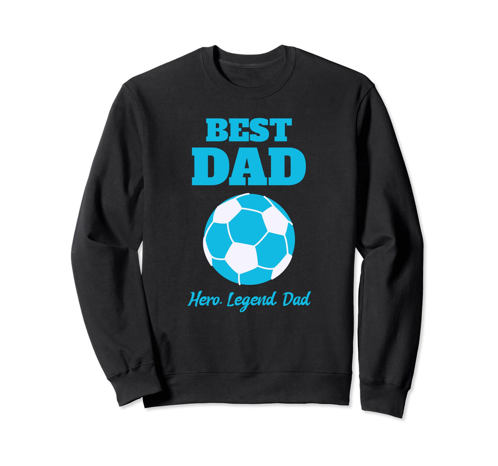 Soccer Dad Fathers Day Papa Sweatshirt - Aesthetic Graphic Men Women - T-Shirt, Sweatshirt, Hoodie