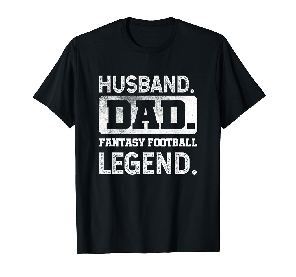 Husband Dad Fantasy Football Legend T-Shirt - Unique Graphic Unisex - T-Shirt, Sweatshirt, Hoodie