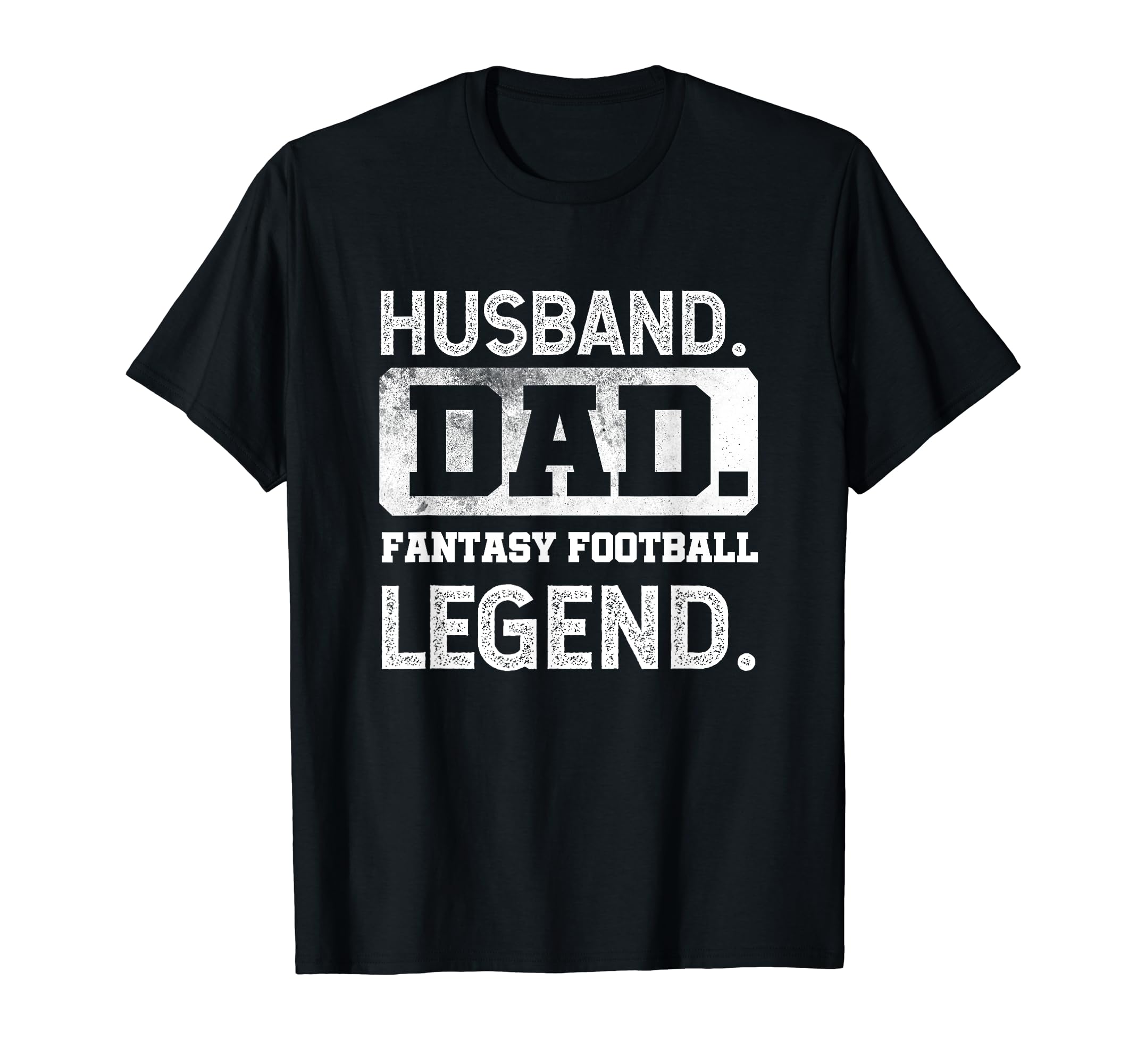 Husband Dad Fantasy Football Legend T-Shirt - Unique Graphic Unisex - T-Shirt, Sweatshirt, Hoodie