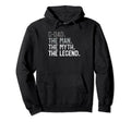 G Dad Myth Legend Fathers Day Grandpa Hoodie - Novelty Apparel Unisex - T-Shirt, Sweatshirt, Hoodie