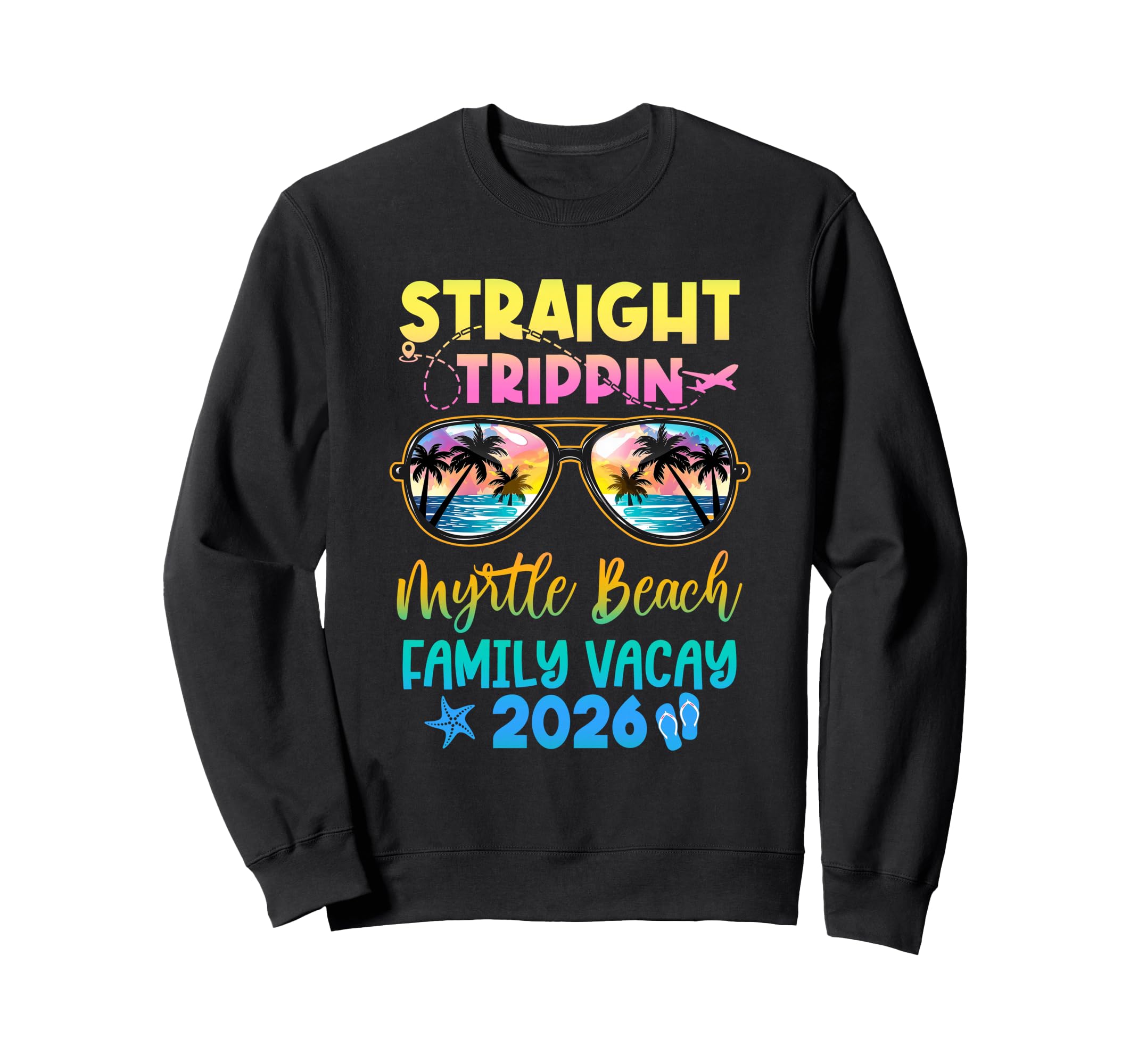 Myrtle Beach Family Vacay Sweatshirt - Fun Novelty Design for Adults - T-Shirt, Sweatshirt, Hoodie