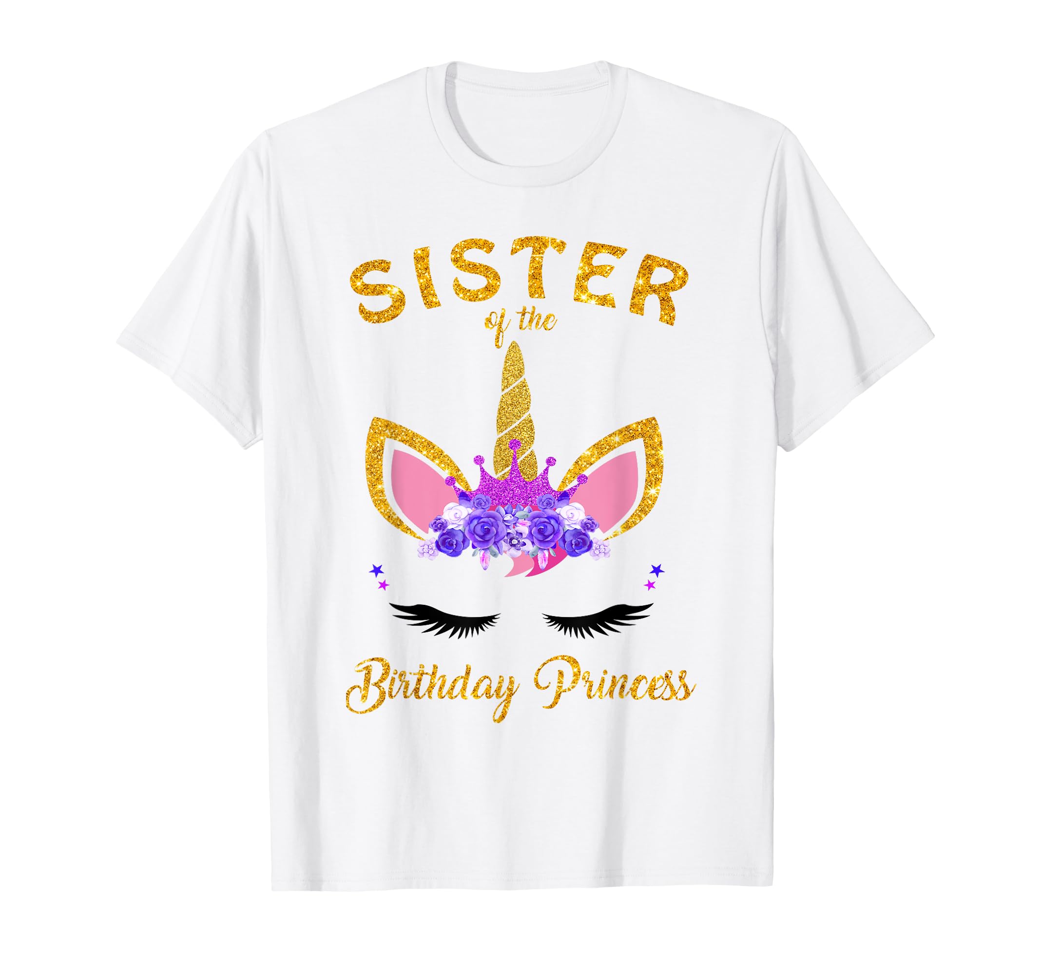 Sister Unicorn Birthday Princess T-Shirt - Graphic Print Men Women - T-Shirt, Sweatshirt, Hoodie