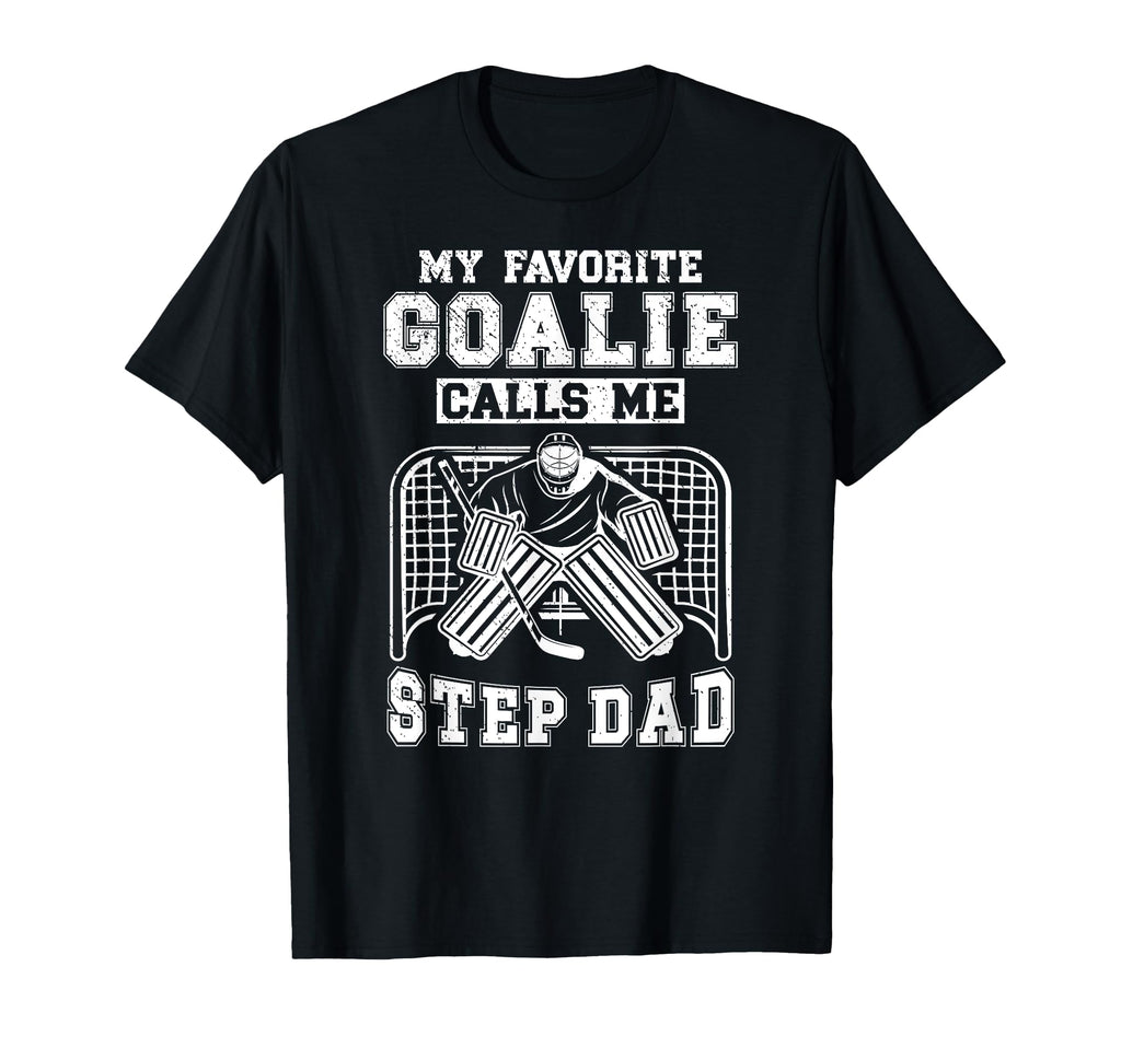 Proud Hockey Goalie Step Dad Hockey T-Shirt - Graphic Print Men Women - T-Shirt, Sweatshirt, Hoodie