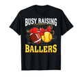 Busy Raising Ballers Football Softball T-Shirt - Custom Art Print Unisex - T-Shirt, Sweatshirt, Hoodie