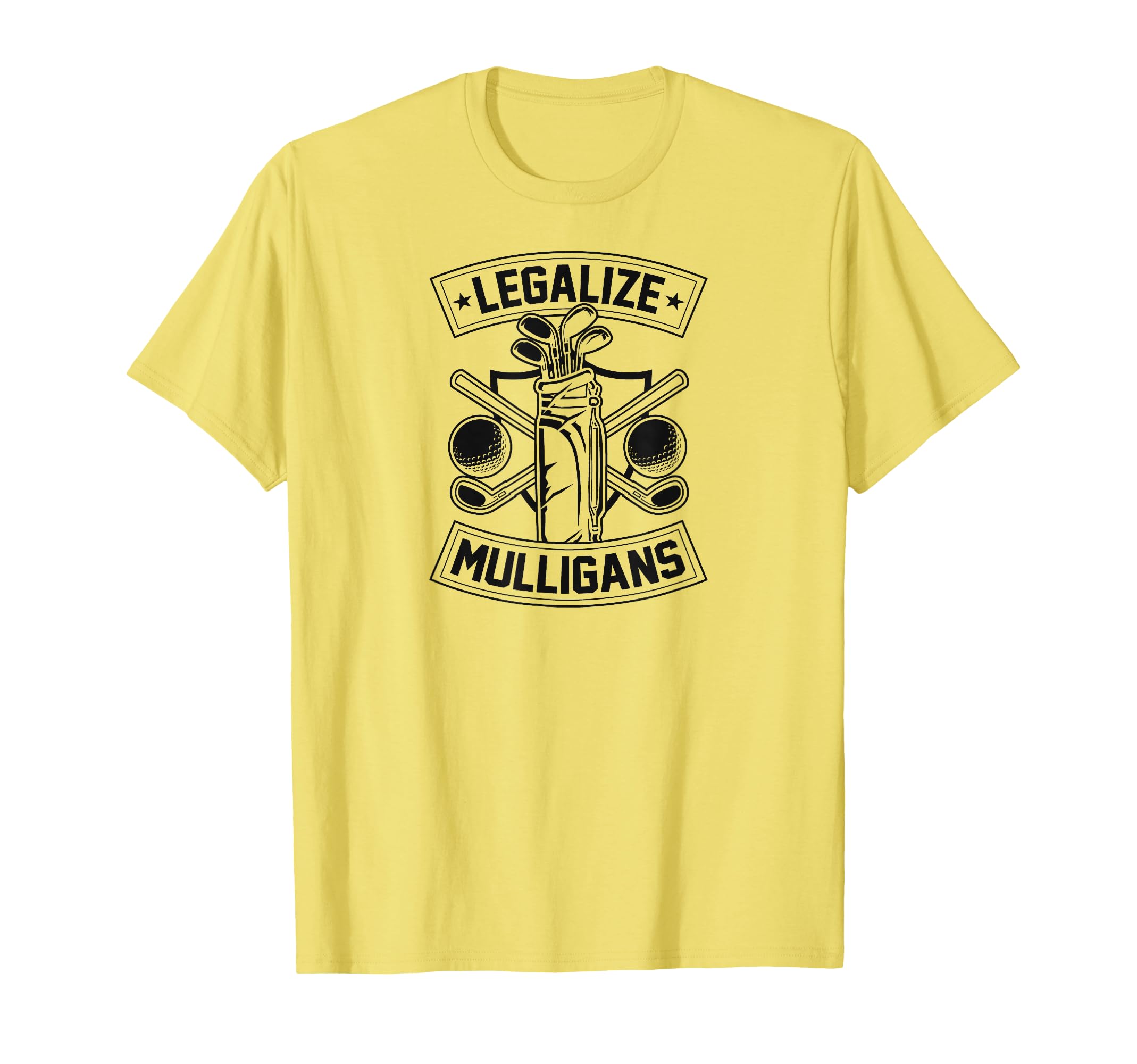Legalize Mulligans Funny Golf T-Shirt - Casual Everyday Wear Men Women - T-Shirt, Sweatshirt, Hoodie