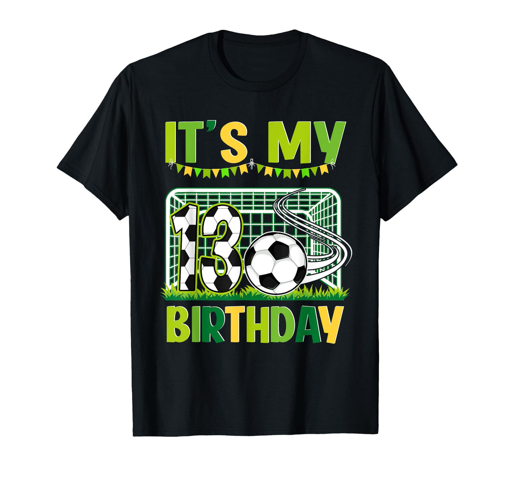 13 Year Old Bday Its My 13Th Birthday T-Shirt - Aesthetic Graphic Unisex - T-Shirt, Sweatshirt, Hoodie