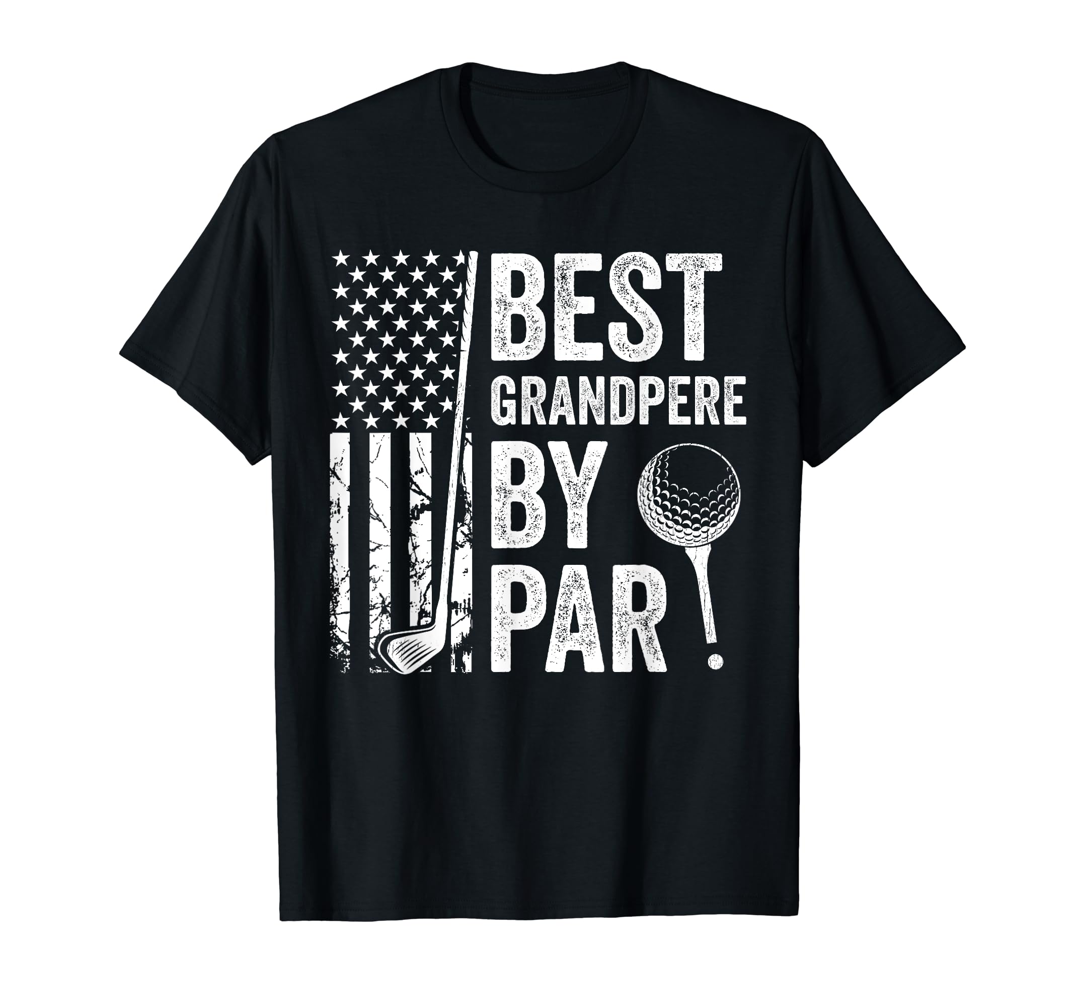 Best Grandpere Par Usa Flag Golf T-Shirt - Novelty Apparel Men Women - T-Shirt, Sweatshirt, Hoodie