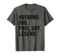 Husband Dad Pool Guy Legend Funny Pool T-Shirt - Streetwear Style Unisex - T-Shirt, Sweatshirt, Hoodie