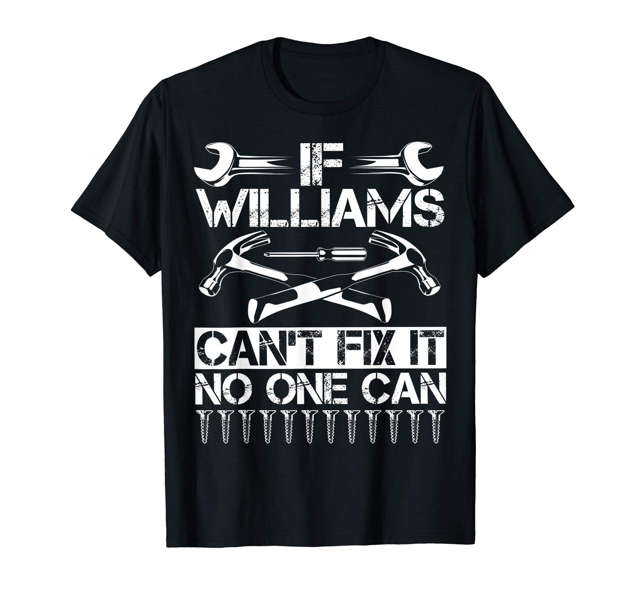 Williams Fix It Funny Birthday T-Shirt - Fun Novelty Design for Adults - T-Shirt, Sweatshirt, Hoodie