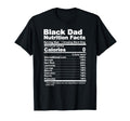 Black Dad Nutrition Facts T-Shirt - Novelty Apparel Men Women - T-Shirt, Sweatshirt, Hoodie