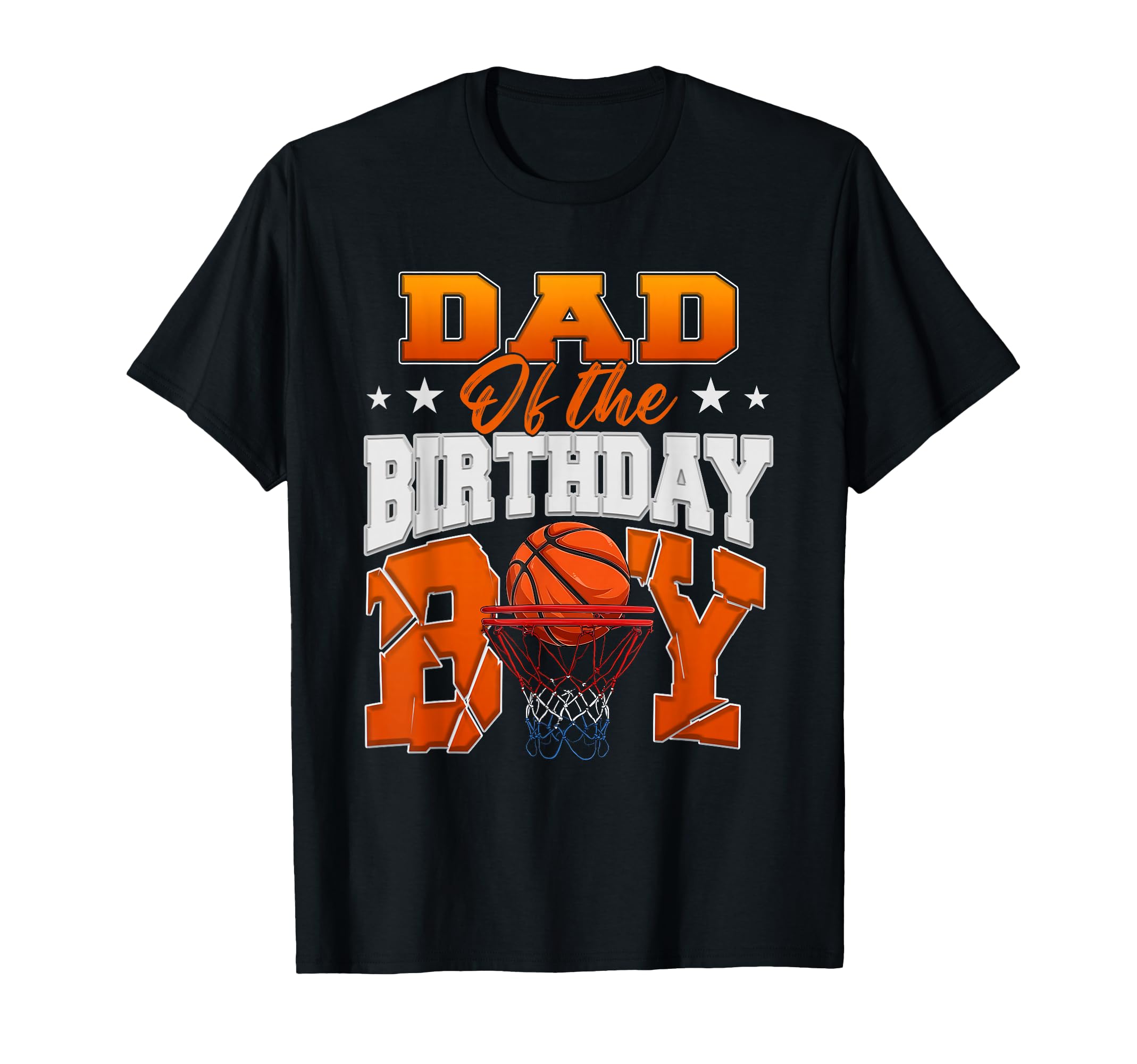 Basketball Dad Birthday Family T-Shirt - Minimalist Print for Adults - T-Shirt, Sweatshirt, Hoodie