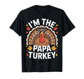 Im Papa Turkey Thanksgiving Dad T-Shirt - Custom Art Print Men Women - T-Shirt, Sweatshirt, Hoodie