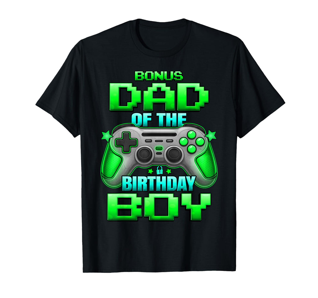 Bonus Dad Birthday Matching Family T-Shirt - Custom Art Print Men Women - T-Shirt, Sweatshirt, Hoodie