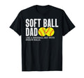 Softball Dad Like Baseball But Bigger T-Shirt - Aesthetic Graphic Unisex - T-Shirt, Sweatshirt, Hoodie