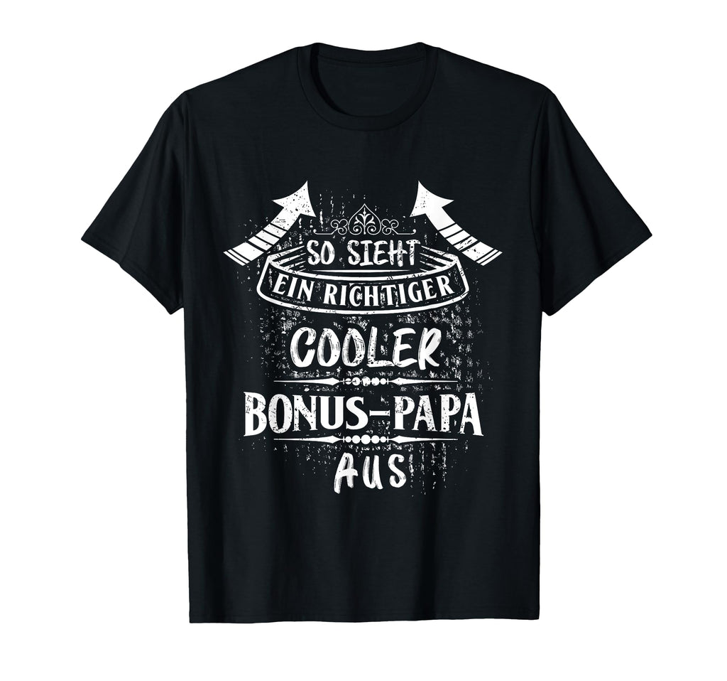 Bonus Papa Bonus Papa Bonus Father T-Shirt - Fun Novelty Design for Adults - T-Shirt, Sweatshirt, Hoodie