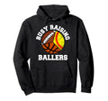Busy Raising Ballers Funny Softball Hoodie - Unique Graphic Unisex - T-Shirt, Sweatshirt, Hoodie