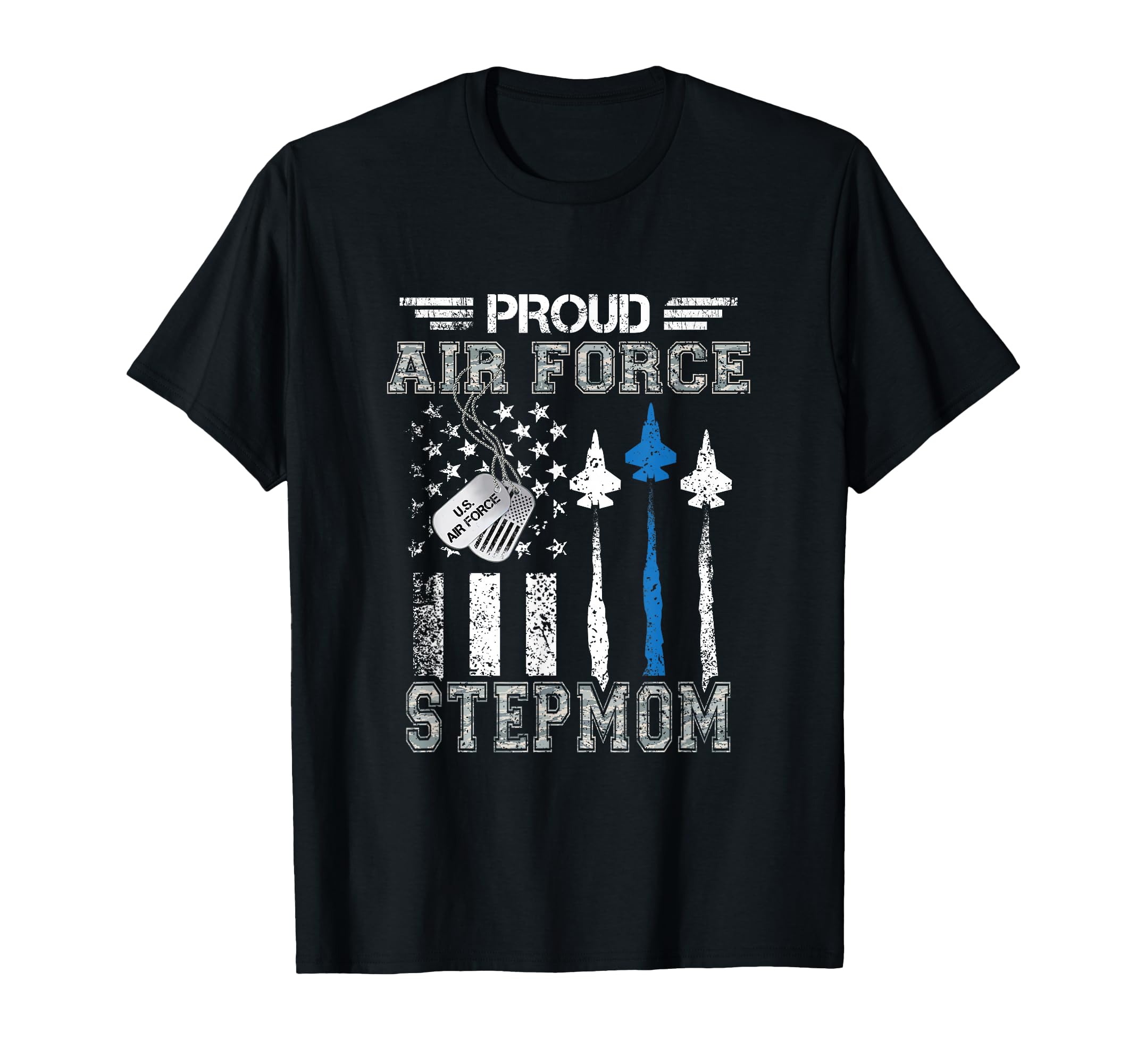 Proud Air Force Stepmom Us Air Force T-Shirt - Streetwear Style for Adults - T-Shirt, Sweatshirt, Hoodie