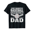 Mens My Favorite Baseball Player Calls T-Shirt - Custom Art Print Unisex - T-Shirt, Sweatshirt, Hoodie