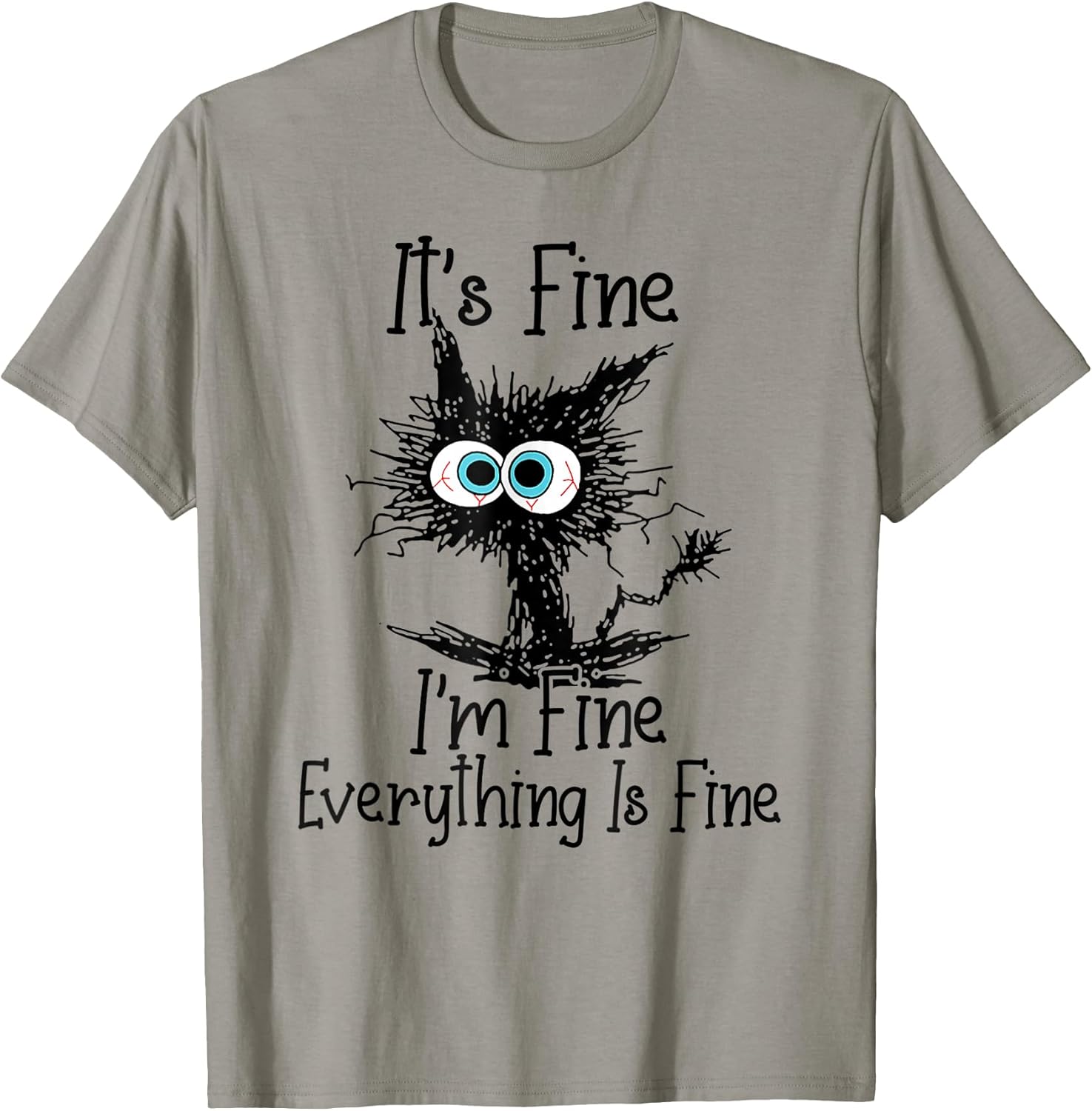 Funny Cat Lover It's Fine I'm Everything is - Adult & Kids T-Shirts, Sweatshirts & Hoodies apparel design preview 1
