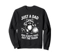 Just Dad Who Always Takes Out Trash Sweatshirt - Minimalist Print Unisex - T-Shirt, Sweatshirt, Hoodie