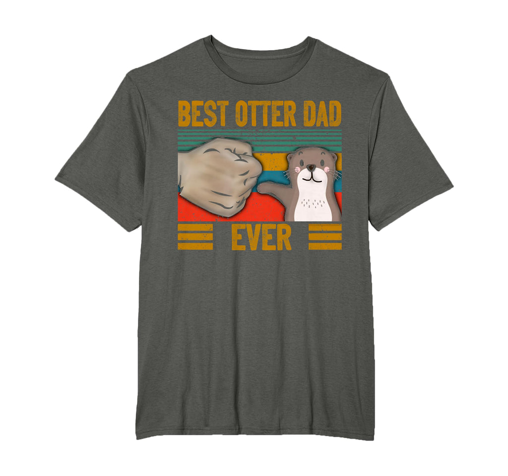 Funny Otter Dad T-Shirt - Casual Everyday Wear Men Women - T-Shirt, Sweatshirt, Hoodie