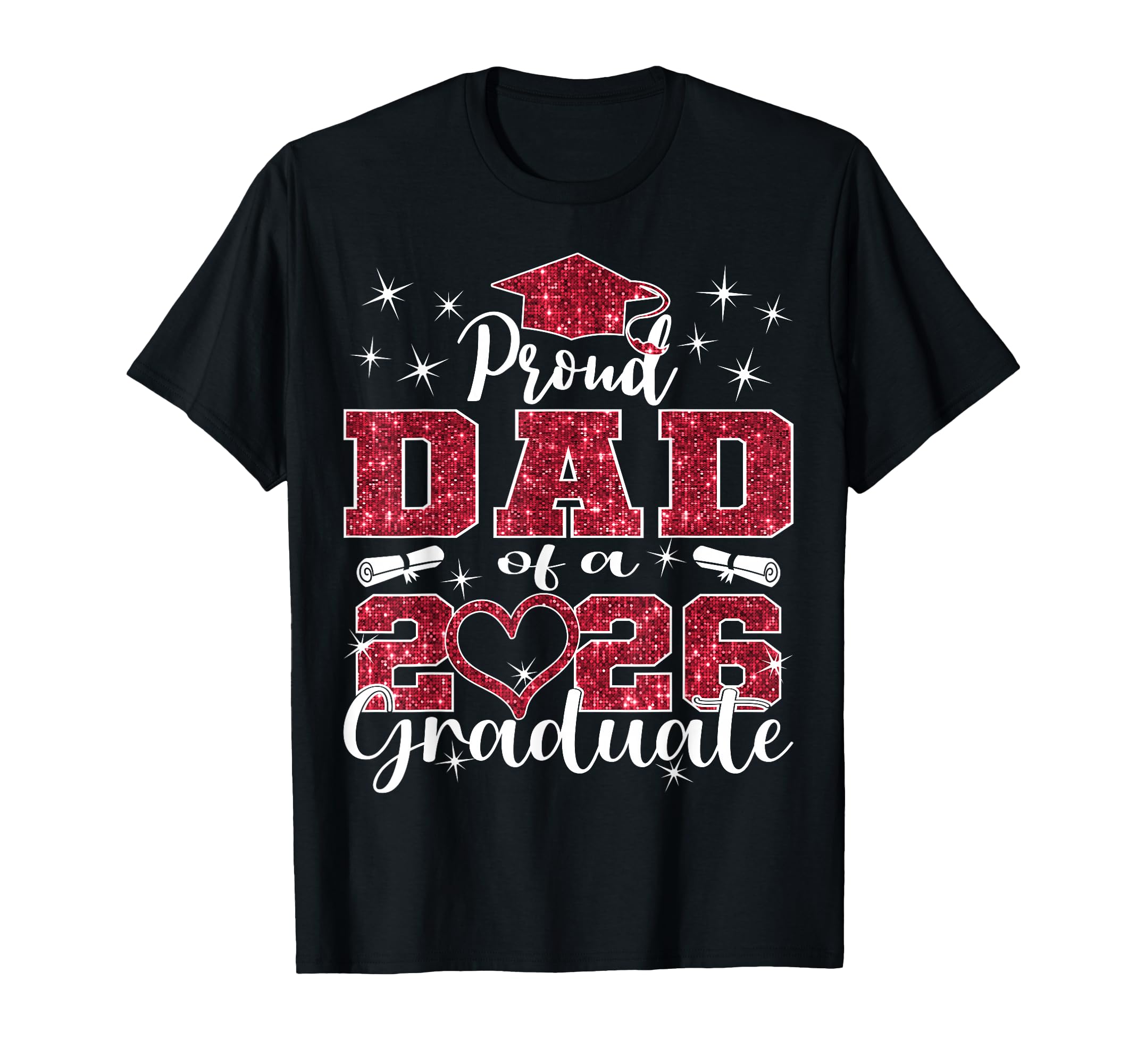 Super Proud Dad 2026 Graduate Senior T-Shirt - Novelty Apparel Unisex - T-Shirt, Sweatshirt, Hoodie