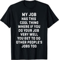 Funny Work Boss Quote Sarcastic My Job Has This Cool - Adult & Kids T-Shirts, Sweatshirts & Hoodies apparel design preview 1