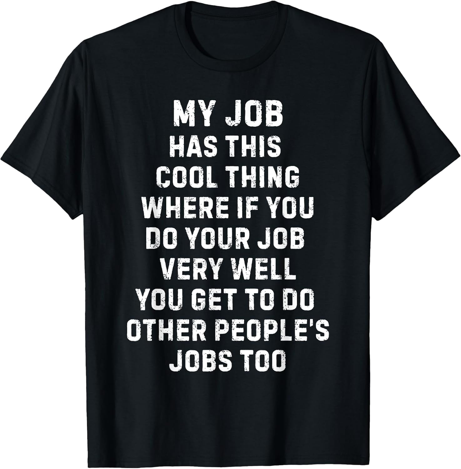 Funny Work Boss Quote Sarcastic My Job Has This Cool - Adult & Kids T-Shirts, Sweatshirts & Hoodies apparel design preview 1