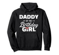 Daddy Birthday Daughter Matching Family Dad Hoodie - Trendy Graphic Unisex - T-Shirt, Sweatshirt, Hoodie