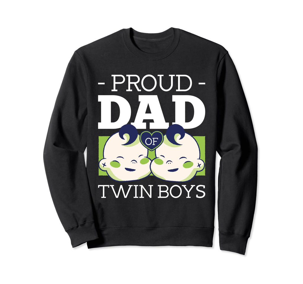 Twin Dad Father Two Proud Dad Twin Sweatshirt - Graphic Print Unisex - T-Shirt, Sweatshirt, Hoodie
