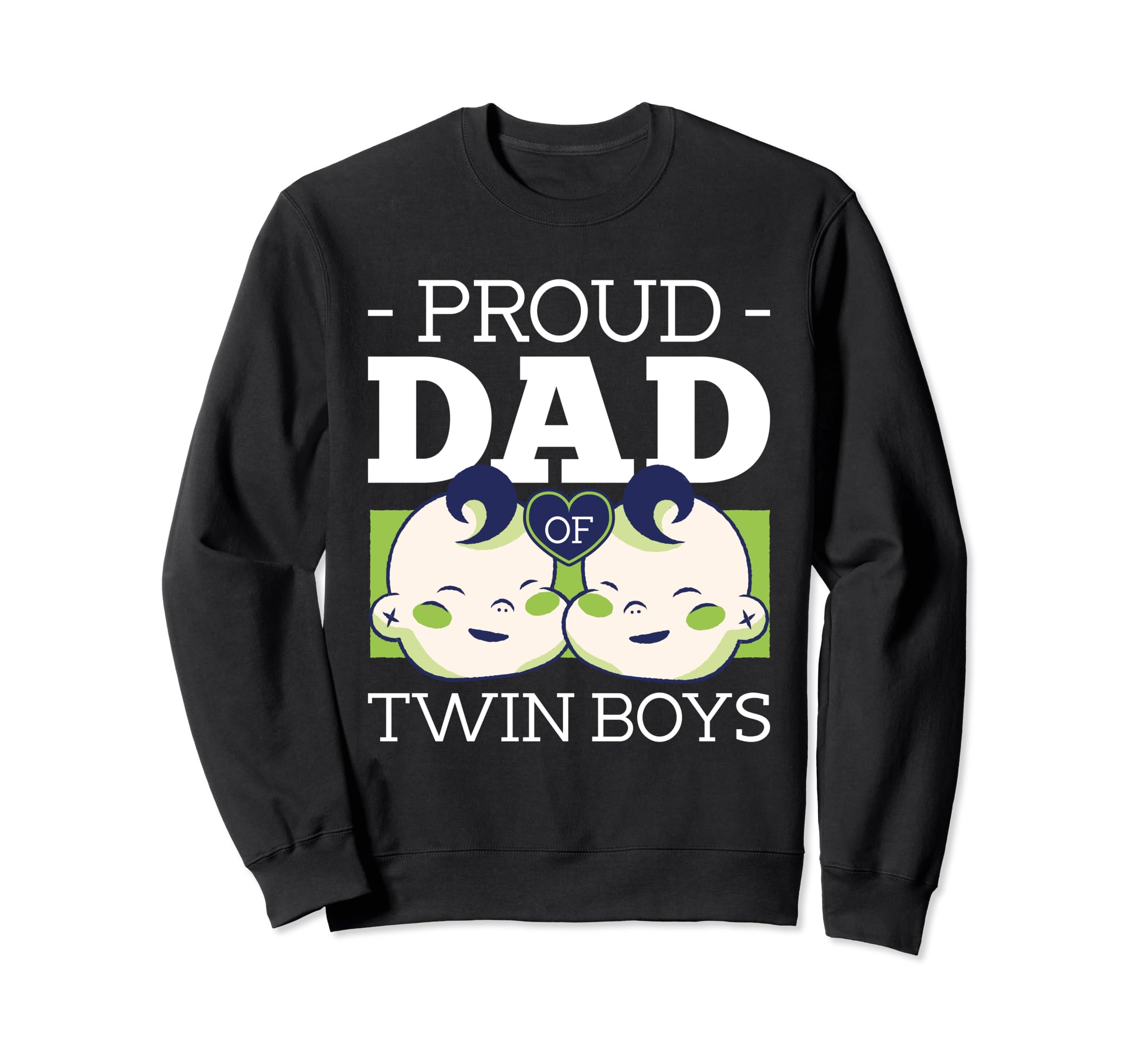 Twin Dad Father Two Proud Dad Twin Sweatshirt - Graphic Print Unisex - T-Shirt, Sweatshirt, Hoodie