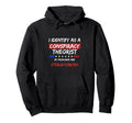 I Identify As Conspiracy Theorist Funny Hoodie - Custom Art Print Unisex - T-Shirt, Sweatshirt, Hoodie