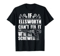Ellsworth Gift Name Fix It Funny T-Shirt - Streetwear Style for Adults - T-Shirt, Sweatshirt, Hoodie