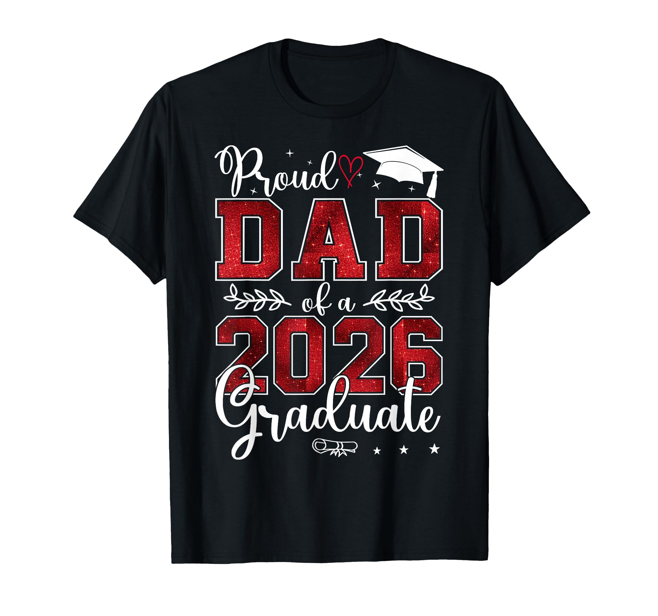Proud Dad Class 2026 Graduate Senior T-Shirt - Custom Art Print for Adults - T-Shirt, Sweatshirt, Hoodie