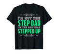 Mens Im Not Step Dad Im Dad That T-Shirt - Minimalist Print Men Women - T-Shirt, Sweatshirt, Hoodie