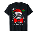 Dear Santa My Dad Did It Matching Son T-Shirt - Streetwear Style Men Women - T-Shirt, Sweatshirt, Hoodie