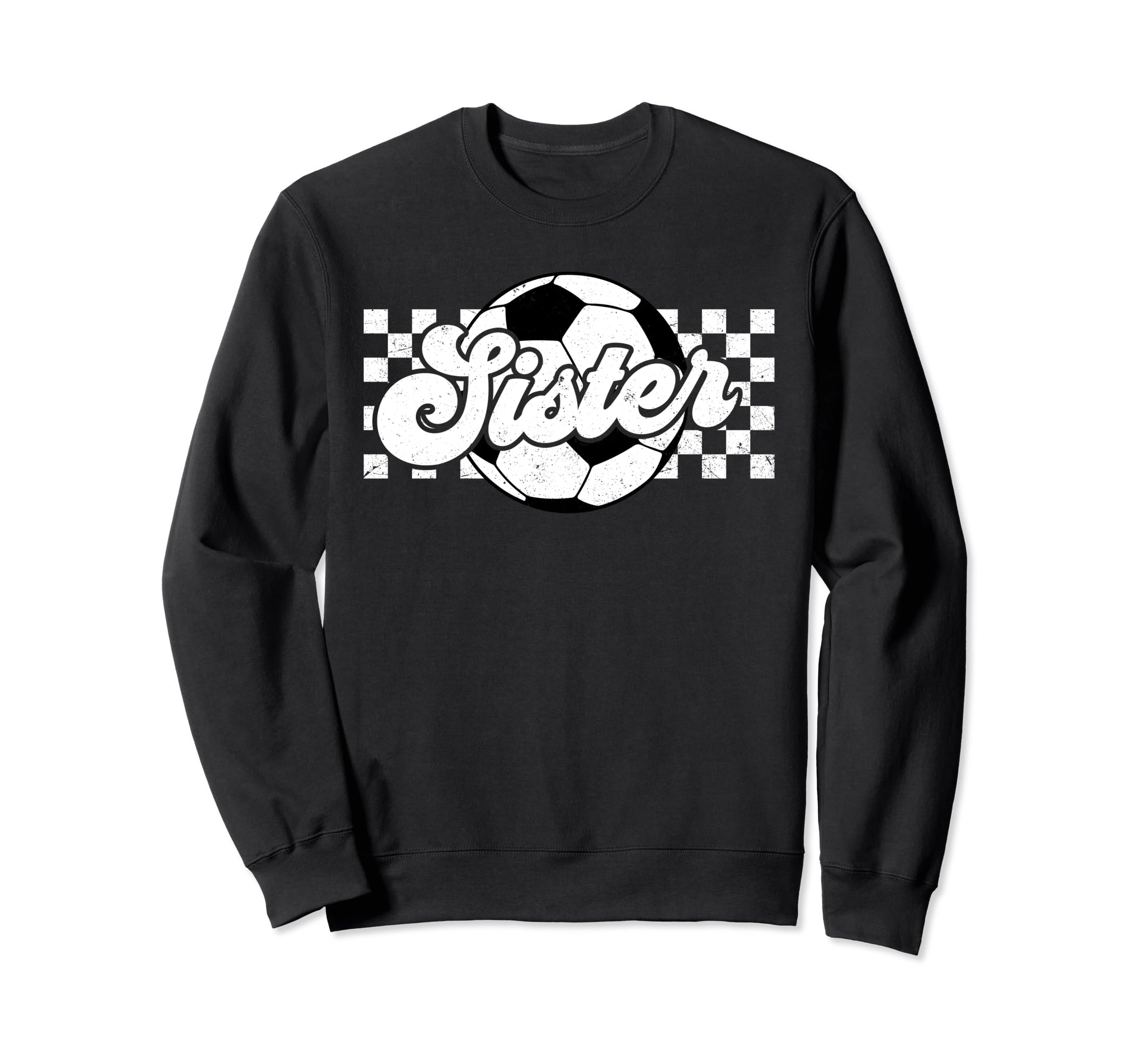 Soccer Sister Little Family Mothers Sweatshirt - Streetwear Style Unisex - T-Shirt, Sweatshirt, Hoodie