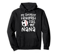 My Favorite Ballers Call Me Nana Hoodie - Fun Novelty Design Unisex - T-Shirt, Sweatshirt, Hoodie