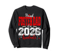 Senior 2026 Proud Foster Dad Class 2026 Sweatshirt - Trendy Graphic Unisex - T-Shirt, Sweatshirt, Hoodie
