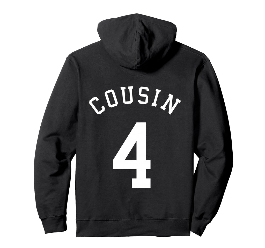 Cousin Team No 4 Football Soccer Hoodie - Trendy Graphic Men Women - T-Shirt, Sweatshirt, Hoodie