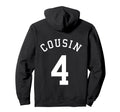 Cousin Team No 4 Football Soccer Hoodie - Trendy Graphic Men Women - T-Shirt, Sweatshirt, Hoodie