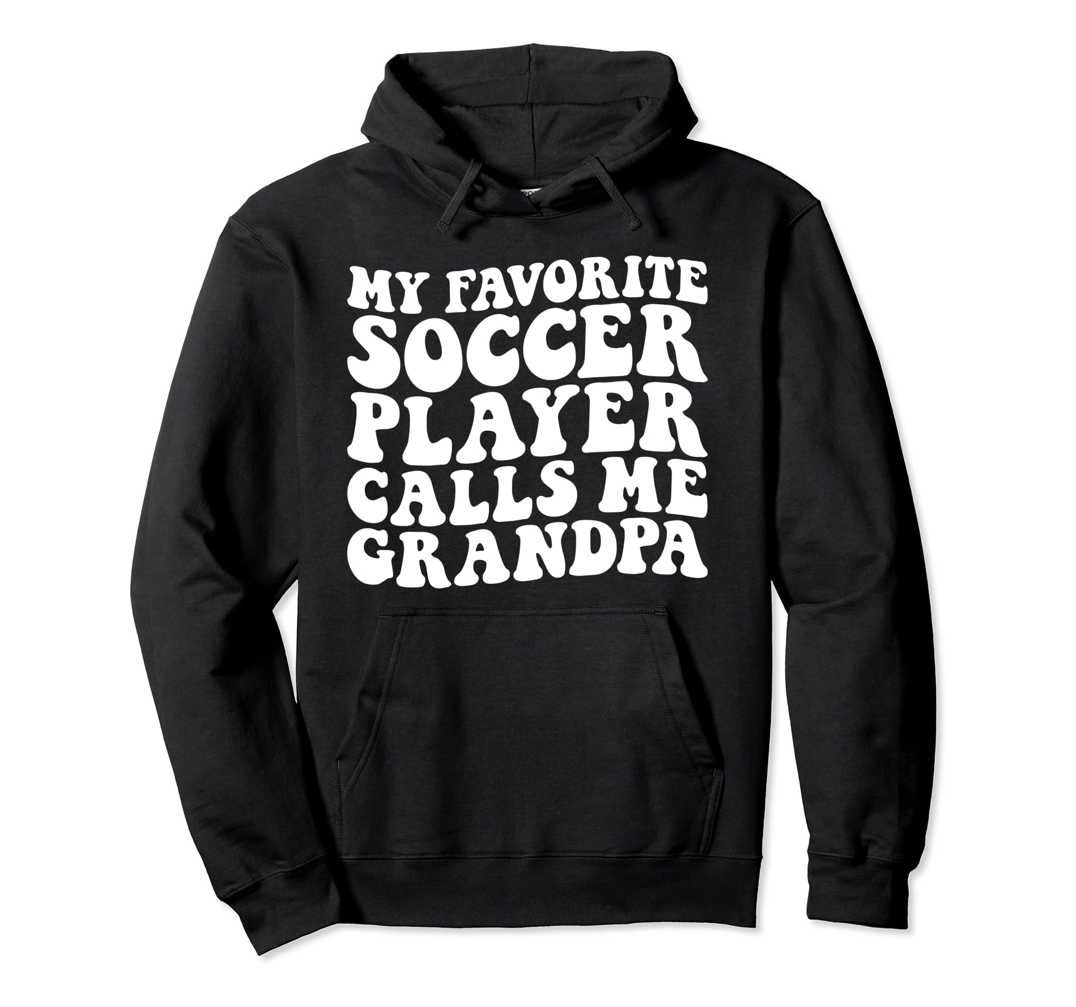 My Favorite Soccer Player Calls Me Hoodie - Streetwear Style Men Women - T-Shirt, Sweatshirt, Hoodie