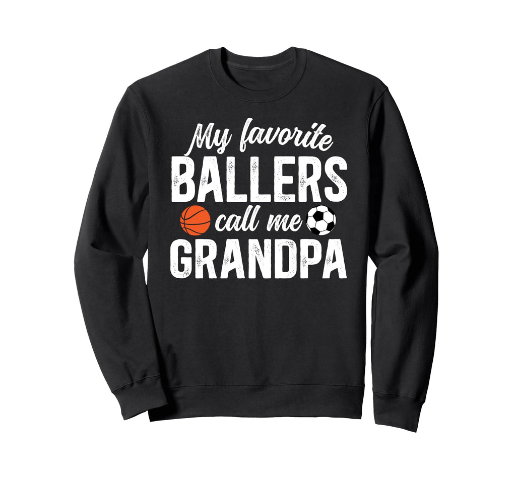 Favorite Ballers Call Me Grandpa Sweatshirt - Custom Art Print Unisex - T-Shirt, Sweatshirt, Hoodie