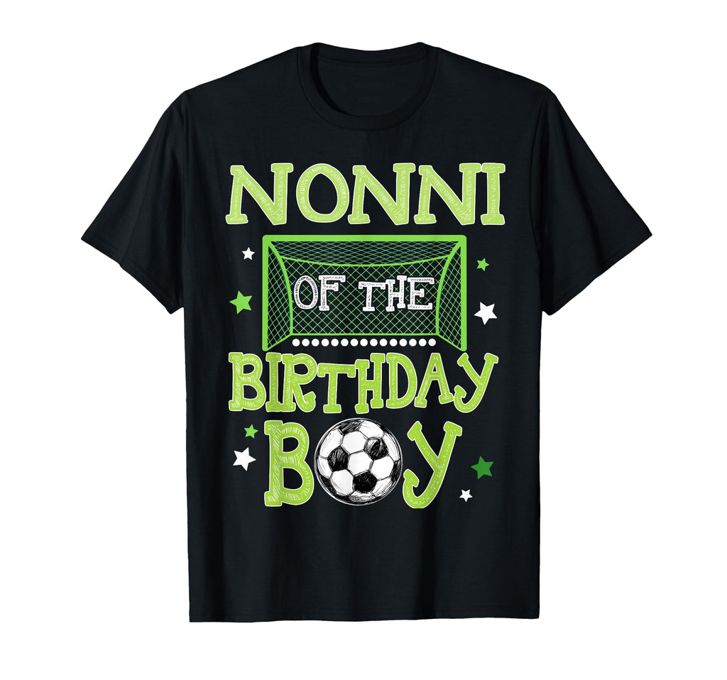 Nonni Birthday Soccer Family Matching T-Shirt - Casual Everyday Wear Unisex - T-Shirt, Sweatshirt, Hoodie