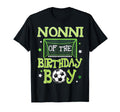 Nonni Birthday Soccer Family Matching T-Shirt - Casual Everyday Wear Unisex - T-Shirt, Sweatshirt, Hoodie